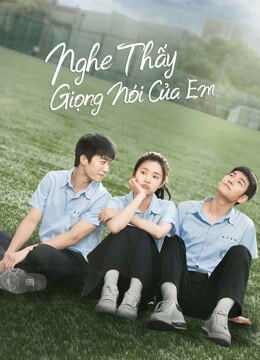 Hình ảnh tập 2 Nghe Thấy Giọng Nói Của Em