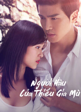 Hình ảnh phim Người Hầu Của Thiếu Gia Mù