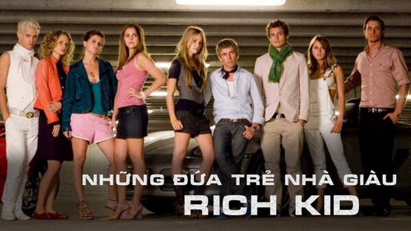 Poster phim Những Đứa Trẻ Nhà Giàu