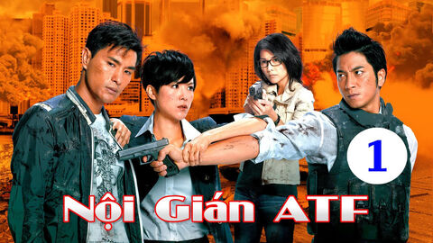 Hình ảnh tập 1 Nội gián ATF