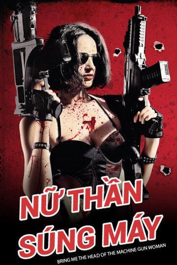 Hình ảnh phim Nữ Thần Súng Máy