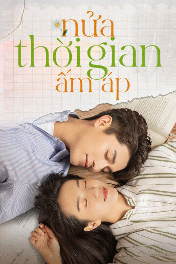 Tập 1 phim Nửa Thời Gian Ấm Áp
