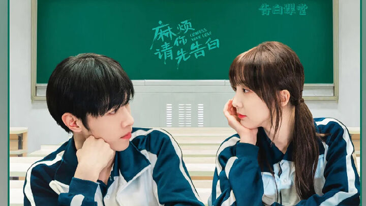 Tập 2 phim Phiền Anh Tỏ Tình Trước Nhé