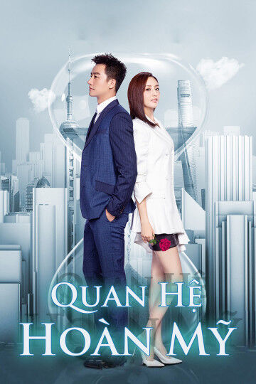 Tập 1 phim Quan Hệ Hoàn Mỹ