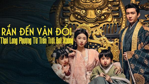 Rắn Đến Vận Đổi: Thai Long Phượng Từ Trên Trời Rơi Xuống 7 Poster phim Rắn Đến Vận Đổi: Thai Long Phượng Từ Trên Trời Rơi Xuống