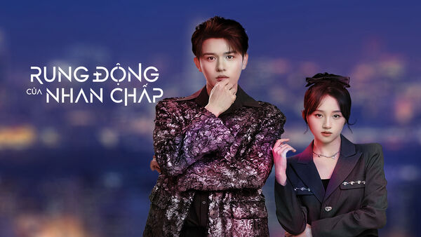Poster phim Rung Động Của Nhan Chấp