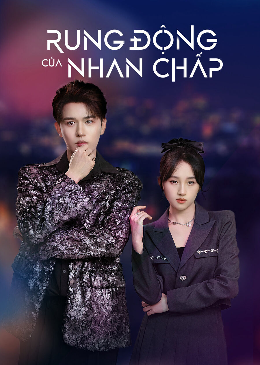 Hình ảnh phim Rung Động Của Nhan Chấp