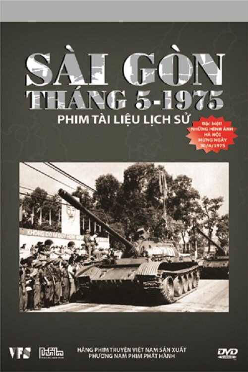 Poster phim Sài Gòn Tháng 5 Năm 1975
