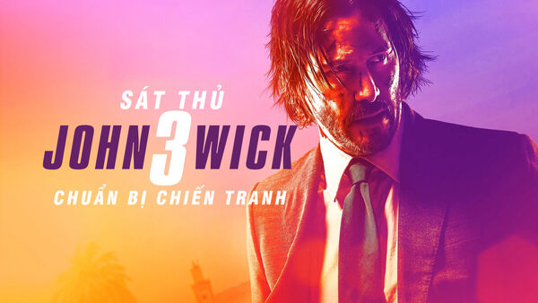 Poster phim Sát Thủ John Wick 3: Chuẩn Bị Chiến Tranh