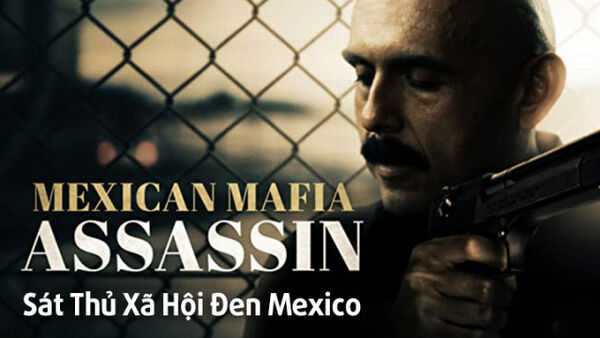 Poster phim Sát Thủ Xã Hội Đen Mexico