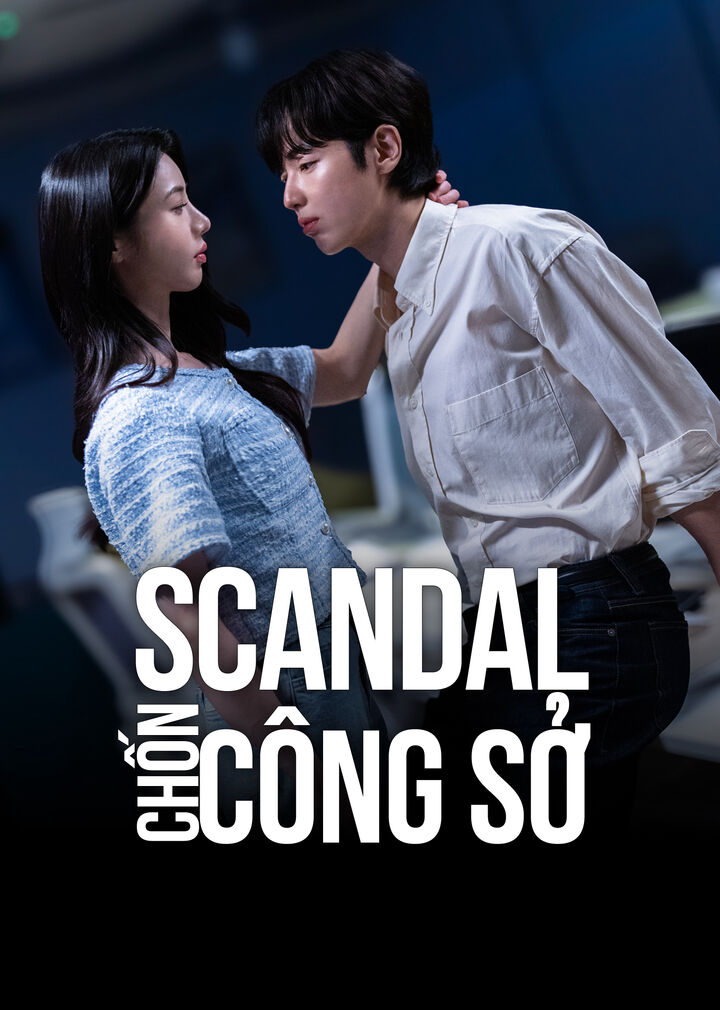 Tập 1 phim Scandal Chốn Công Sở