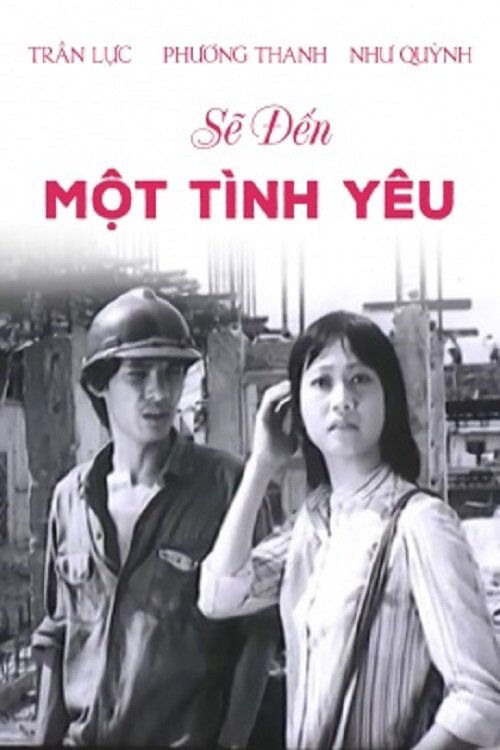 Poster phim Sẽ Đến Một Tình Yêu