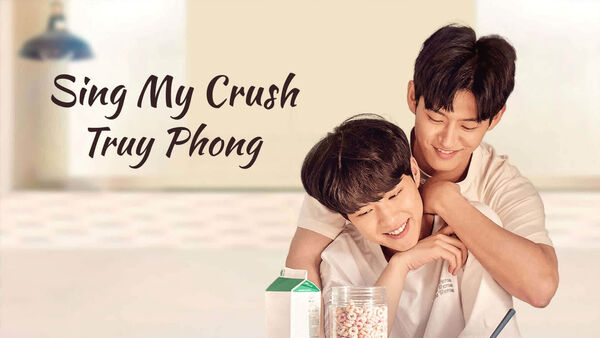 Poster phim Sing My Crush: Truy Phong