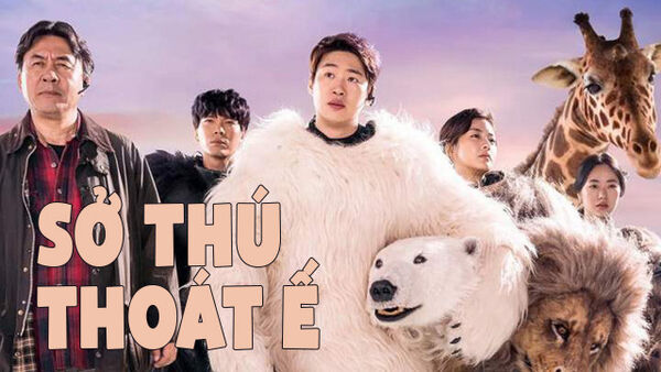 Poster phim Sở Thú Thoát Ế
