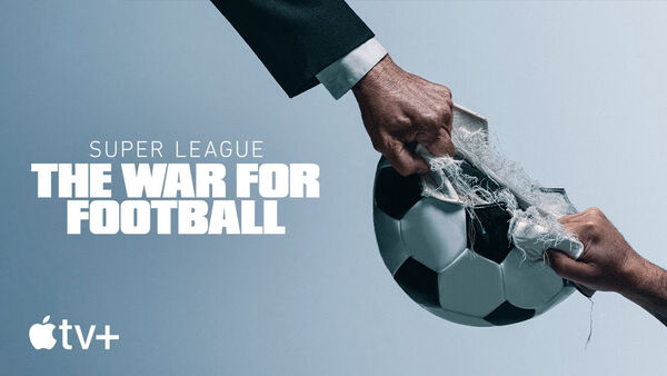 Poster phim Super League: The War For Football