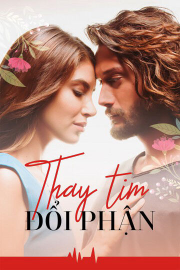 Hình ảnh phim Thay Tim Đổi Phận