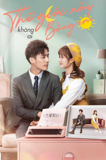 Hình ảnh phim Thế Giới Này Không Ai Bằng Em