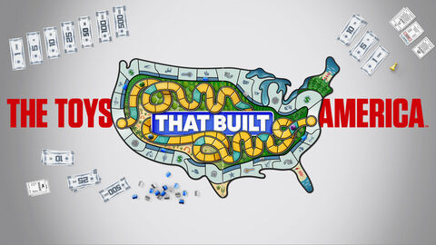 Hình ảnh tập 1 The Toys That Built America