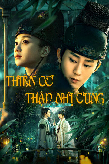 Hình ảnh phim Thiên Cơ Thập Nhị Cung
