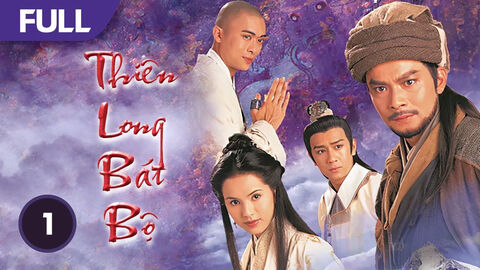Hình ảnh tập 1 Thiên Long Bát Bộ
