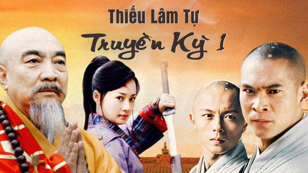 Poster phim Thiếu Lâm Tự Truyền Kỳ 1