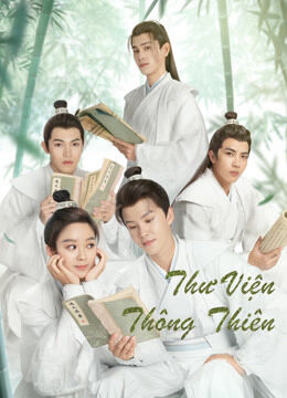 Tập 1 phim Thư Viện Thông Thiên