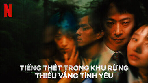 Poster phim Tiếng thét trong khu rừng thiếu vắng tình yêu