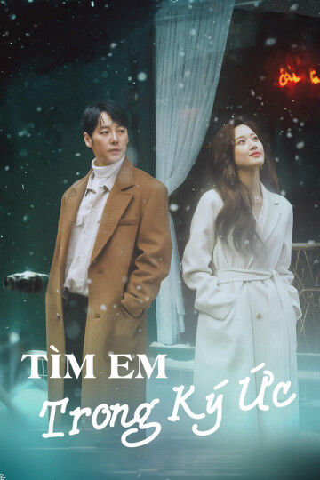 Hình ảnh phim Tìm Em Trong Ký Ức