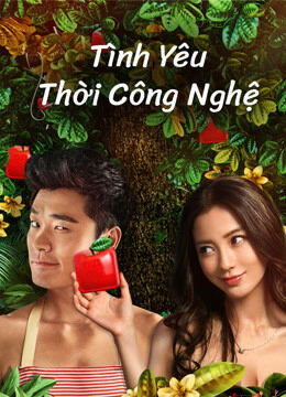 Hình ảnh phim Tình yêu thời công nghệ