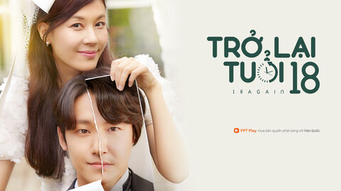 Hình ảnh tập 1 Trở lại tuổi 18