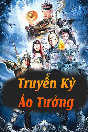 Tập 1 phim Truyền Kỳ Ảo Tưởng