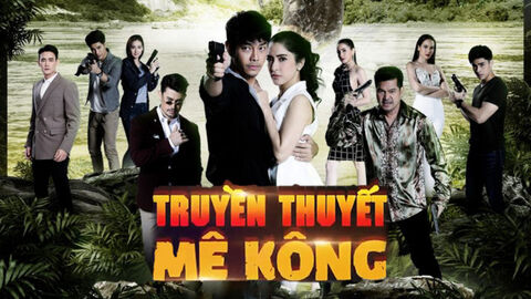 Hình ảnh tập 1 Truyền Thuyết Mê Kông