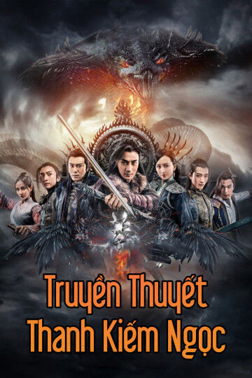 Hình ảnh phim Truyền Thuyết Thanh Kiếm Ngọc