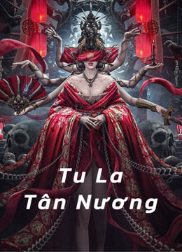 Hình ảnh phim Tu La Tân Nương ( Tân La Tân Nương )