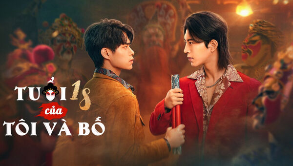 Poster phim Tuổi 18 Của Tôi Và Bố