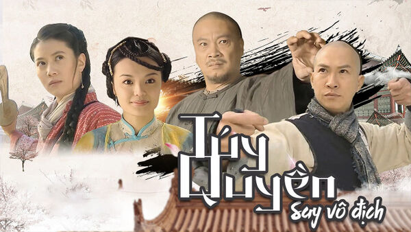 Poster phim Túy Quyền: Say Vô Địch