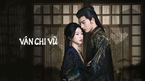 Hình ảnh tập 1 Vân Chi Vũ