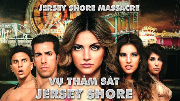 Poster phim Vụ Thảm Sát Jersey Shore