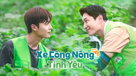 Hình ảnh tập 1 Xe Công Nông Tình Yêu