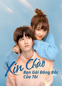 Hình ảnh tập 2 Xin Chào, Bạn Gái Đông Bắc Của Tôi