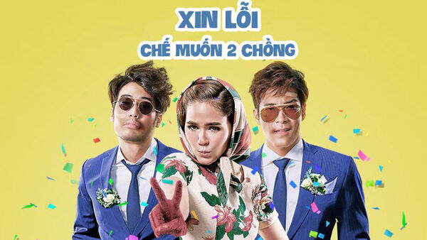 Poster phim Xin Lỗi, Chế Muốn Hai Chồng