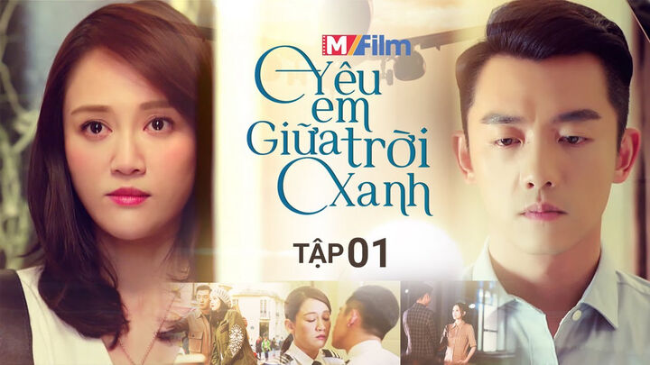 Tập 2 phim Yêu Em Giữa Trời Xanh