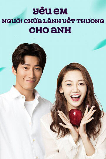 Hình ảnh phim Yêu Em Người Chữa Lành Vết Thương Cho Anh